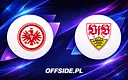 Starcie o Ligę Mistrzów: Eintracht Frankfurt kontra VfB Stuttgart
