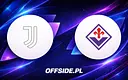 Oficjalne składy na mecz Juventus vs Fiorentina