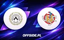 Udinese zmierzy się z Cremonese: Walka o piłkarskie przetrwanie