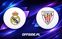 Real Madryt i Athletic Club gotowi do starcia: oficjalne składy
