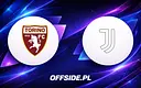 Torino kontra Juventus: Ostateczny pojedynek sezonu