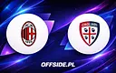 AC Milan kontra Cagliari: Gdzie i jak obejrzeć mecz Serie A