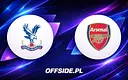 Znamy składy na mecz Crystal Palace - Arsenal Londyn
