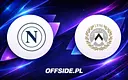 Napoli i Udinese ogłosili wyjściowe składy na mecz