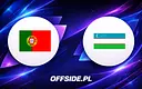 Portugalia kontra Uzbekistan: Znamy składy na mecz
