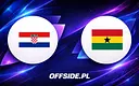 Oficjalne składy na mecz Chorwacja - Ghana