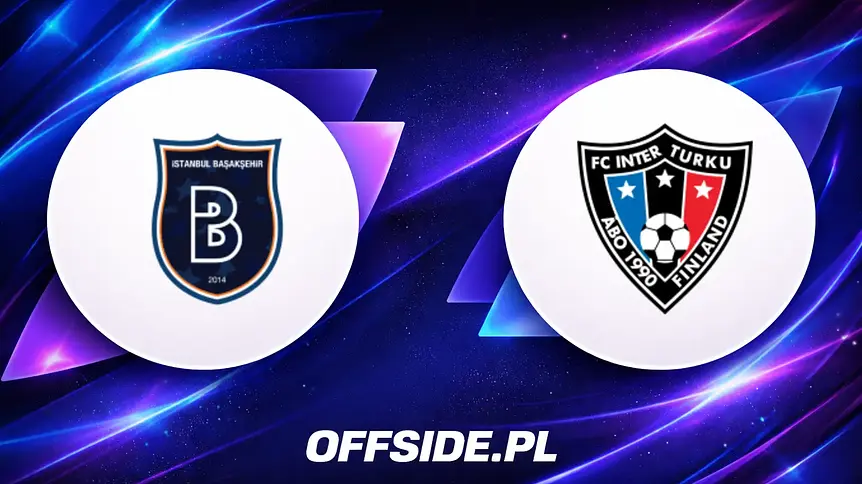 Znamy składy Istanbul Basaksehir i Inter Turku przed meczem