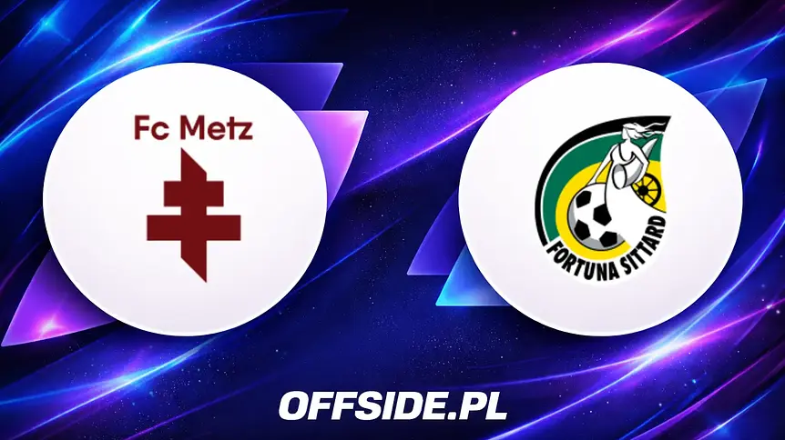 Oficjalne składy na mecz Metz - Fortuna Sittard