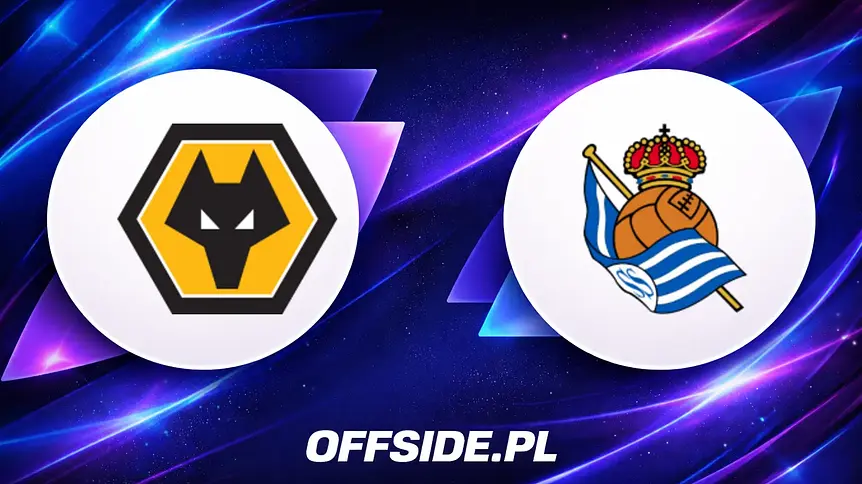 Wolverhampton i Real Sociedad ogłaszają składy na mecz