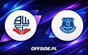 Składy na mecz Bolton - Everton ogłoszone