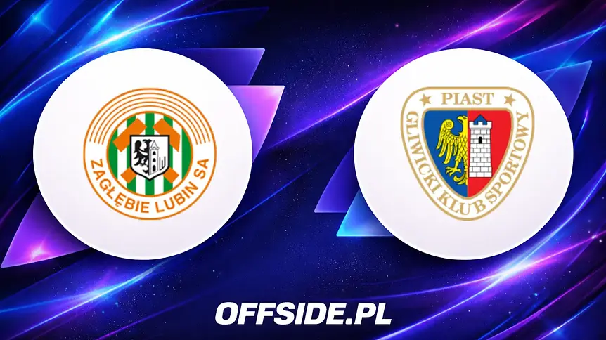 Zagłębie Lubin kontra Piast Gliwice: zobacz oficjalne składy