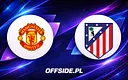 Starcie gigantów: Skład Manchester United na mecz z Atletico Madryt