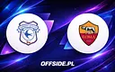 Kto zagra w meczu Cardiff - Roma? Oto składy