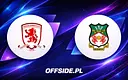 Middlesbrough kontra Wrexham: ogłoszono składy