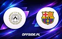 Udinese - FC Barcelona: gdzie oglądać i jak przebiegnie sparing 8 sierpnia?