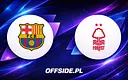 FC Barcelona kontra Nottingham Forest: gdzie oglądać sparing?
