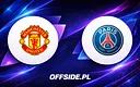 Manchester United kontra PSG: gdzie oglądać hitowy sparing?