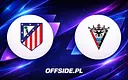 Atlético Madryt II vs Mirandes: gdzie i jak oglądać sparing 13 sierpnia 2026?