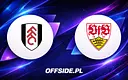 Fulham podejmuje VfB Stuttgart: Gdzie oglądać mecz towarzyski?