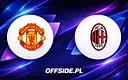 Manchester United kontra AC Milan: transmitowanie hitowego sparingu