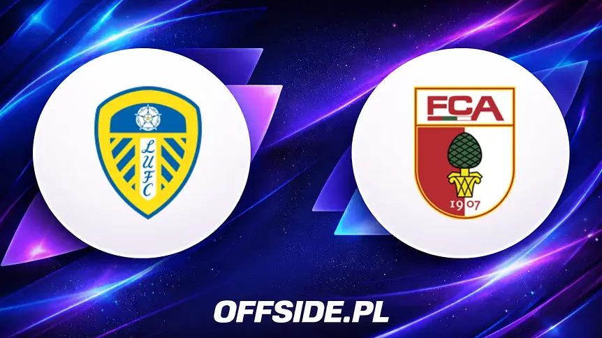 Leeds kontra FC Augsburg: Starcie stylów i przygotowań