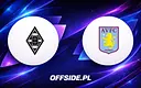 Borussia M'gladbach kontra Aston Villa: Gdzie obejrzeć towarzyski pojedynek?