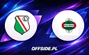 Legia Warszawa kontra Radomiak Radom: transmisja na żywo i online