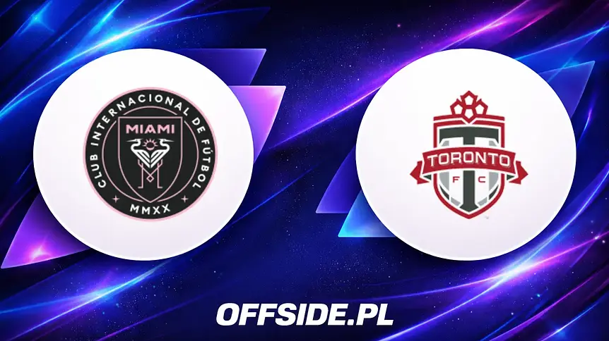 Inter Miami kontra Toronto FC: gdzie oglądać mecz 21. kolejki MLS?