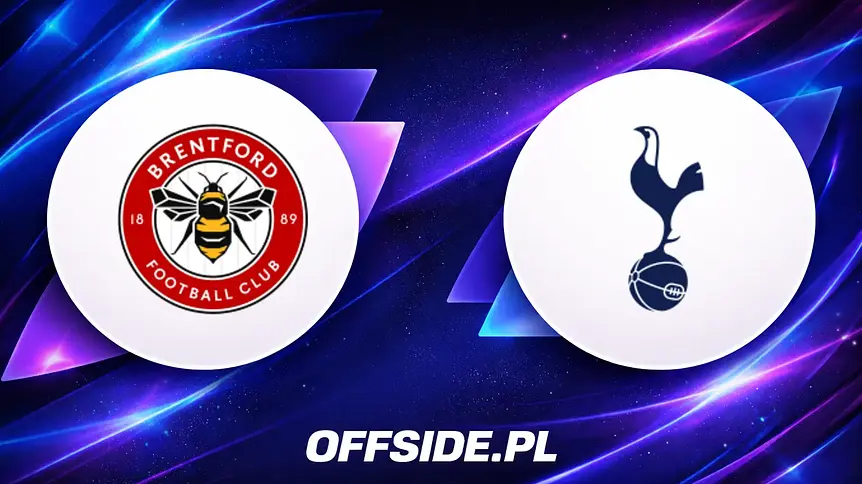 Brentford zmierzy się z Tottenhamem w hitowym otwarciu Premier League