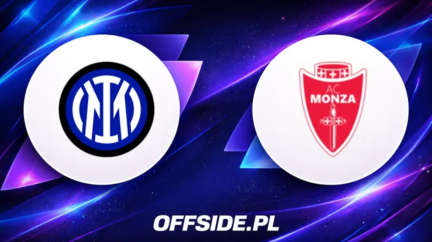Inter Mediolan vs Monza: Start sezonu Serie A z transmisją na żywo