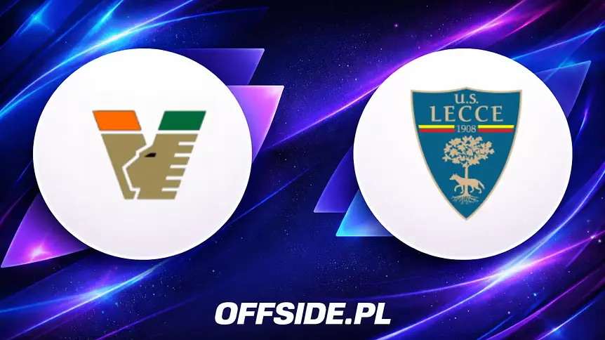 Venezia kontra Lecce: Start Serie A, transmisja i analiza