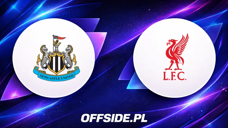 Newcastle United i Liverpool na start Premier League: Gdzie oglądać?