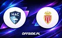 LE Havre kontra AS Monaco: Gdzie oglądać ten ekscytujący mecz otwarcia Ligue 1?