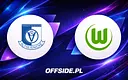 Gdzie oglądać mecz Altglienicke vs VfL Wolfsburg w DFB Pokal?