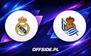 Mecz Real Madryt vs. Real Sociedad: gdzie oglądać transmisję?