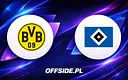 Wielkie otwarcie Bundesligi: Borussia Dortmund vs Hamburger SV