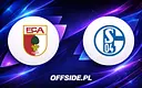 FC Augsburg vs Schalke 04: Gdzie obejrzeć mecz otwarcia sezonu Bundesligi?