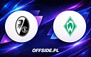 SC Freiburg kontra Werder Bremen: Wszystko o transmisji i informacji przedmeczowych
