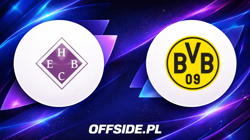 HEBC kontra Borussia Dortmund: gdzie obejrzeć mecz DFB Pokal?