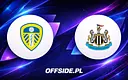 Leeds kontra Newcastle: Starcie dwóch niepokonanych w Premier League