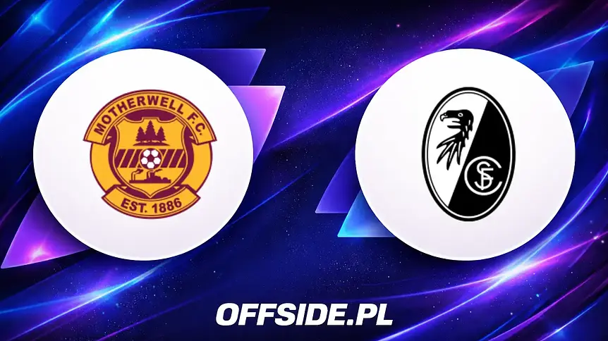 Poznaliśmy składy Motherwell i SC Freiburg przed meczem