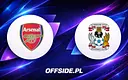 Oficjalne składy: Arsenal vs Coventry