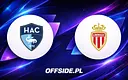 Składy na mecz LE Havre - AS Monaco gotowe