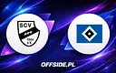 Znamy składy na mecz Verl z Hamburger SV