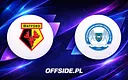 Watford gotowy na mecz z Peterborough: znamy składy