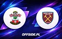 Znamy składy na mecz Southampton z West Ham