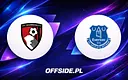 Składy na mecz Bournemouth - Everton