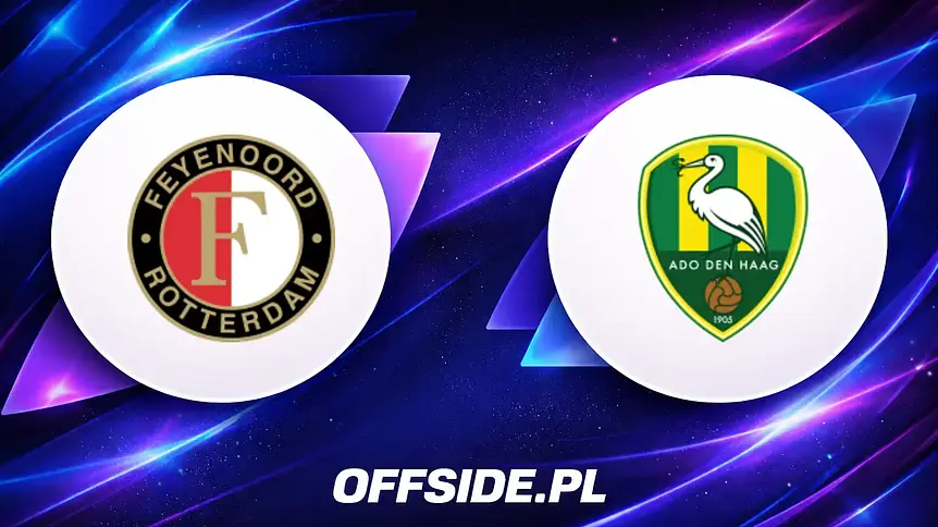 Feyenoord Rotterdam kontra ADO Den Haag: oficjalne składy