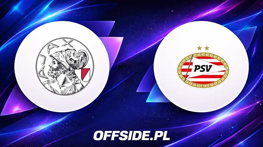 Składy Ajax i PSV Eindhoven na dzisiejszy hit ligowy