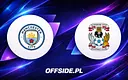 Starcie Manchester City kontra Coventry: Oficjalne składy